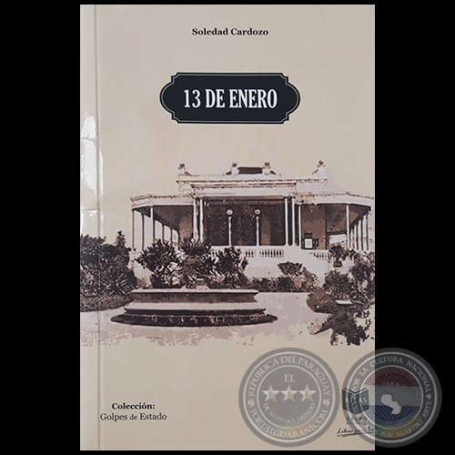 13 DE ENERO - Autora: SOLEDAD CARDOZO - Año 2022